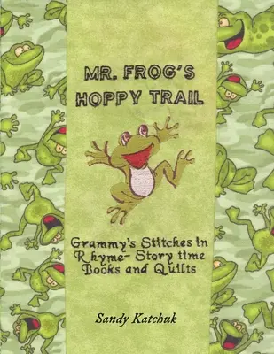 Chmeľová stopa pána Žabiaka - Mr. Frog's Hoppy Trail