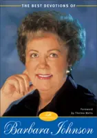 Najlepšie pobožnosti Barbary Johnsonovej - The Best Devotions of Barbara Johnson