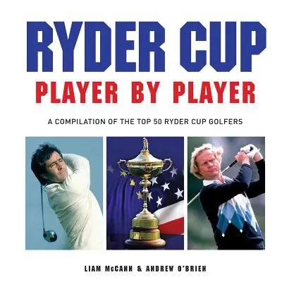 Ryder Cup - Hráč po hráčovi - Ryder Cup - Player by Player
