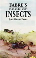 Fabrova kniha o hmyze - Fabre's Book of Insects