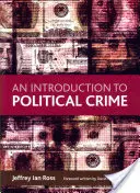 Úvod do politickej kriminality - An Introduction to Political Crime