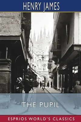 Žiak (Esprios Classics) - The Pupil (Esprios Classics)