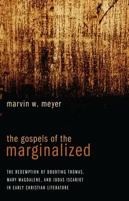 Evanjeliá marginalizovaných - The Gospels of the Marginalized