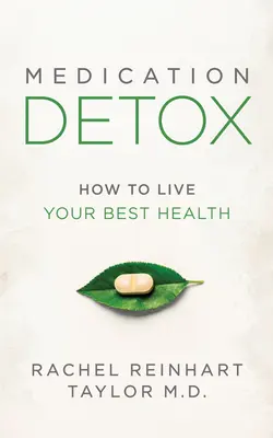 Detoxikácia liekov: Ako žiť čo najlepšie v zdraví - Medication Detox: How to Live Your Best Health