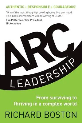 Vedenie ARC: Od prežitia k prosperite v zložitom svete - ARC Leadership: From Surviving to Thriving in a Complex World