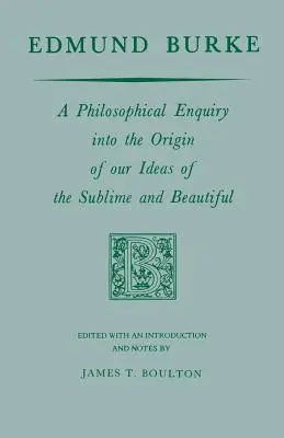 Edmund Burke: Filozofické skúmanie pôvodu našich predstáv o vznešenom a krásnom - Edmund Burke: A Philosophical Enquiry Into the Origin of Our Ideas of the Sublime and Beautiful