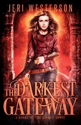 Najtemnejšia brána - The Darkest Gateway