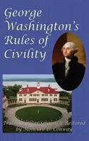 Pravidlá slušného správania Georgea Washingtona - George Washington's Rules of Civility