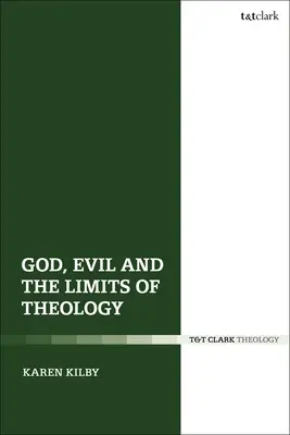 Boh, zlo a hranice teológie - God, Evil and the Limits of Theology