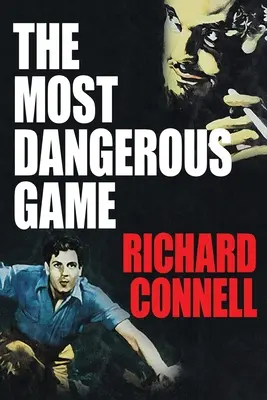 Najnebezpečnejšia hra - The Most Dangerous Game