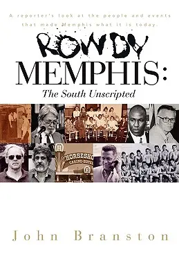 Rowdy Memphis: Juh bez scenára - Rowdy Memphis: The South Unscripted