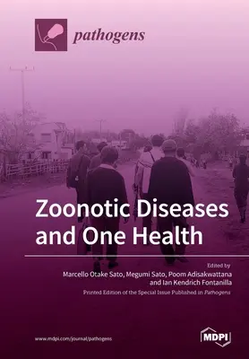 Zoonózy a jedno zdravie - Zoonotic Diseases and One Health