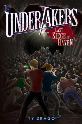 The Undertakers: Posledné obliehanie Havenu - The Undertakers: Last Siege of Haven
