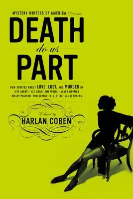 Smrť nás rozdelí: Nové príbehy o láske, chtíči a vražde - Death Do Us Part: New Stories about Love, Lust, and Murder