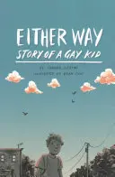 Tak či onak: Príbeh homosexuálneho chlapca - Either Way: Story of a Gay Kid