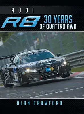 Audi R8 30 rokov Quattro Awd - Audi R8 30 Years of Quattro Awd