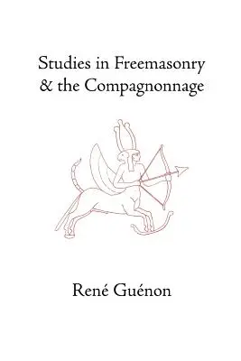 Štúdie o slobodomurárstve a Compagnonnage - Studies in Freemasonry and the Compagnonnage