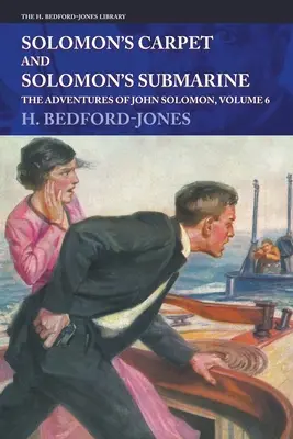Šalamúnov koberec a Šalamúnova ponorka: Dobrodružstvá Johna Solomona, 6. diel - Solomon's Carpet and Solomon's Submarine: The Adventures of John Solomon, Volume 6