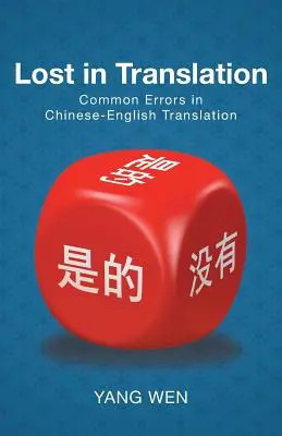 Stratené v preklade: Časté chyby v čínsko-anglickom preklade - Lost in Translation: Common Errors in Chinese-English Translation