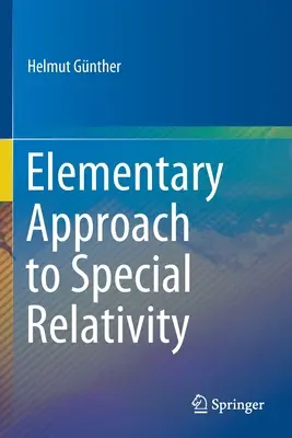 Elementárny prístup k špeciálnej relativite - Elementary Approach to Special Relativity