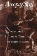 Areopagitica a iné politické spisy Johna Miltona - Areopagitica and Other Political Writings of John Milton