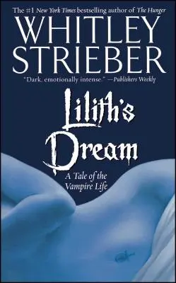 Lilithin sen: Príbeh zo života upírov - Lilith's Dream: A Tale of the Vampire Life