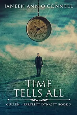 Čas hovorí všetko - Time Tells All