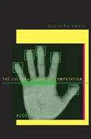 Kultúrna logika výpočtov - The Cultural Logic of Computation