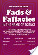 Módne výstrelky a omyly v mene vedy - Fads and Fallacies in the Name of Science