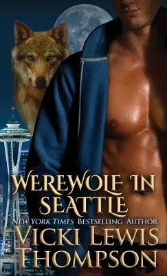 Vlkolak v Seattli - Werewolf in Seattle