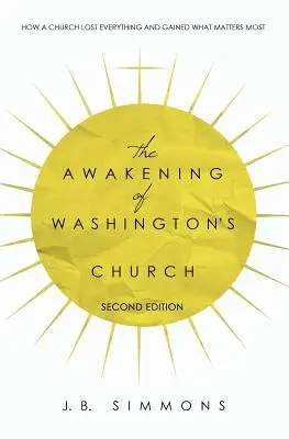 Prebudenie Washingtonovej cirkvi (druhé vydanie) - The Awakening of Washington's Church (Second Edition)