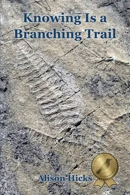 Poznanie je rozvetvená stopa - Knowing Is a Branching Trail