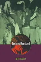 Sex v srdci krajiny (revidované vydanie) - Sex in the Heartland (Revised)