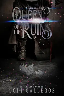 Kráľovná ruín - Queen of the Ruins