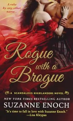 Tulák s brogou: Škandalózny román o horaloch - Rogue with a Brogue: A Scandalous Highlanders Novel