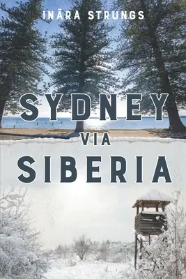 Sydney cez Sibír - Sydney via Siberia