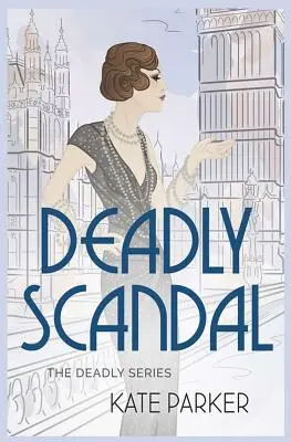 Smrteľný škandál - Deadly Scandal