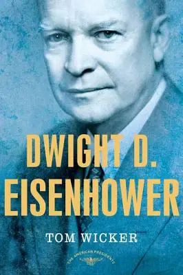 Dwight D. Eisenhower: Séria amerických prezidentov: Eisenhower: 34. prezident, 1953 - 1961 - Dwight D. Eisenhower: The American Presidents Series: The 34th President, 1953-1961