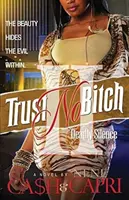 Trust No Bitch 2: Smrteľné ticho - Trust No Bitch 2: Deadly Silence