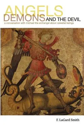 Anjeli, démoni a diabol - Angels, Demons, and the Devil