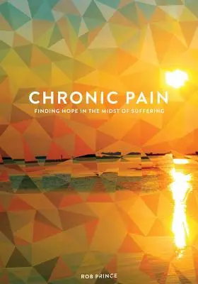 Chronická bolesť: Hľadanie nádeje uprostred utrpenia - Chronic Pain: Finding Hope in the Midst of Suffering