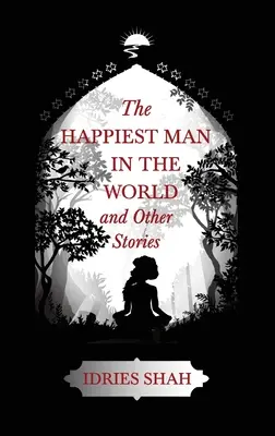 Svetové poviedky II: Najšťastnejší človek na svete a iné príbehy - World Tales II: The Happiest Man in the World and Other Stories