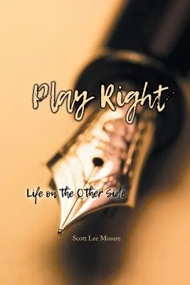 Hrajte správne: Život na druhej strane - Play Right: Life on the Other Side