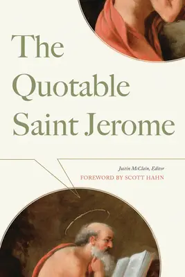 Citát svätého Jeronýma - The Quotable Saint Jerome
