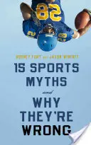 15 športových mýtov a prečo sú nesprávne - 15 Sports Myths and Why They're Wrong
