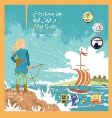 Keby si bol mnou a žil v... vikingskej Európe: - If You Were Me and Lived in...Viking Europe: An Introduction to Civilizations Throughout Time