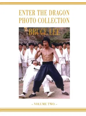 Bruce Lee Enter the Dragon fotoalbum zv. 2 - Bruce Lee Enter the Dragon Photo album Vol 2