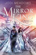 Zrkadlový kráľ - The Mirror King