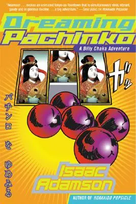 Snívajúce pačinko - Dreaming Pachinko
