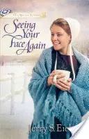 Vidieť opäť svoju tvár - Seeing Your Face Again